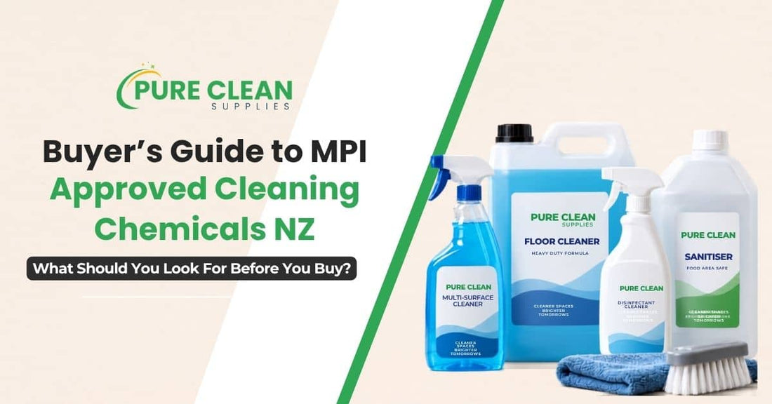 Buyer’s Guide to MPI-Approved Cleaning Chemicals NZ
