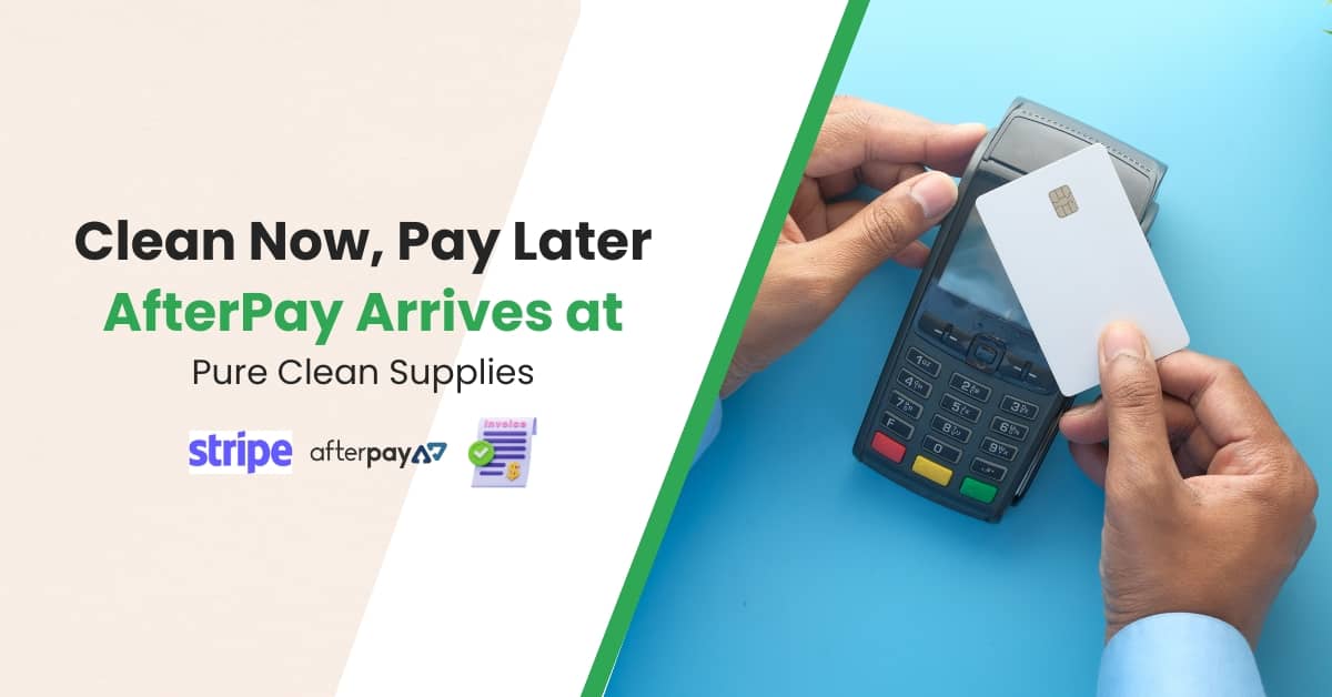 NZ Cleaning Supplies with AfterPay | Pure Clean Supplies