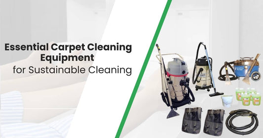 Essential Carpet Cleaning Equipment for Kiwi Businesses