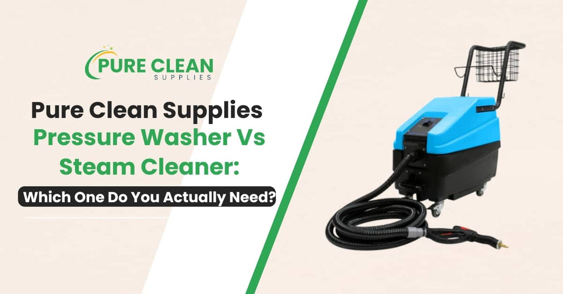 Pressure Washer Vs Steam Cleaner: Which One Do You Actually Need?
