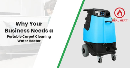 Why Your Business Needs a Portable Carpet Cleaning Water Heater