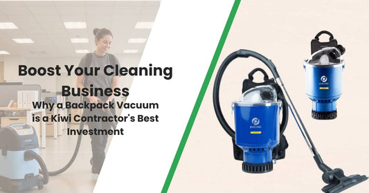 Boost Your Cleaning Business: Why a Backpack Vacuum is a Kiwi Contractor's Best Investment